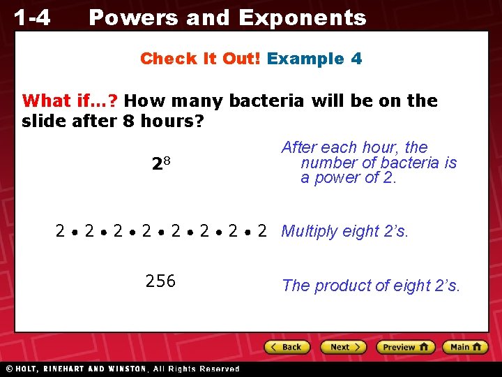 1 -4 Powers and Exponents Check It Out! Example 4 What if…? How many