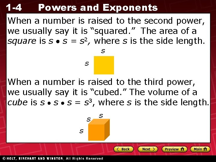 1 -4 Powers and Exponents When a number is raised to the second power,