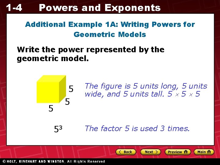 1 -4 Powers and Exponents Additional Example 1 A: Writing Powers for Geometric Models