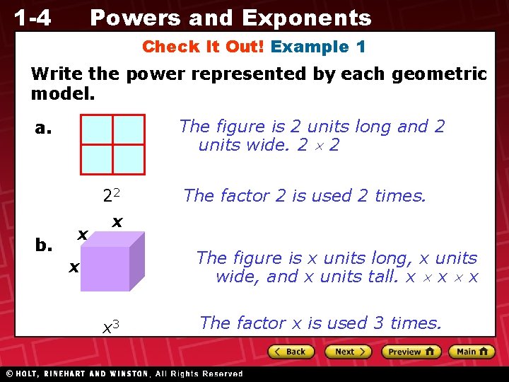 1 -4 Powers and Exponents Check It Out! Example 1 Write the power represented