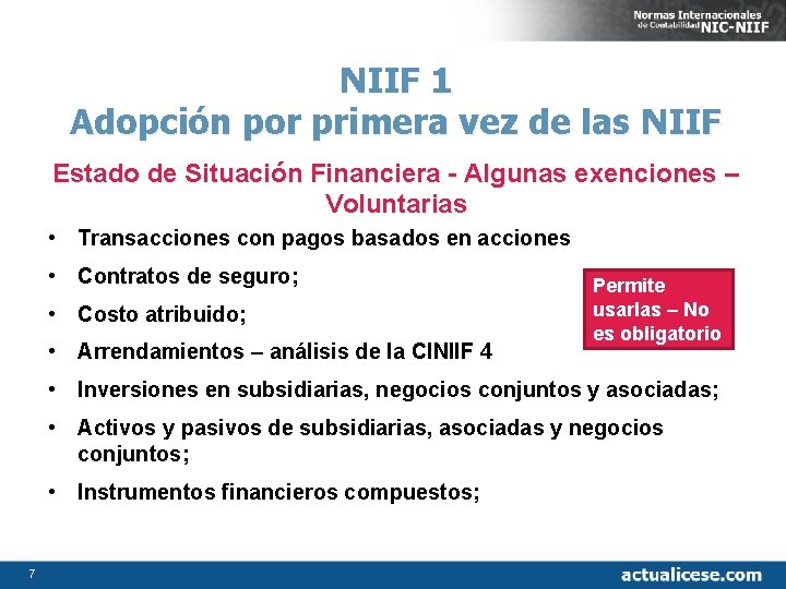 NIIF 1 Adopción por primera vez de las NIIF Estado de Situación Financiera -