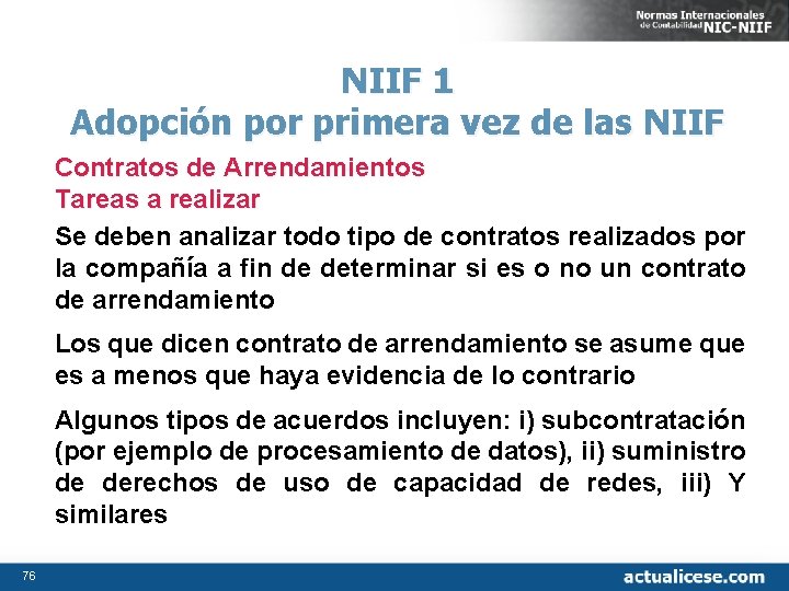 NIIF 1 Adopción por primera vez de las NIIF Contratos de Arrendamientos Tareas a
