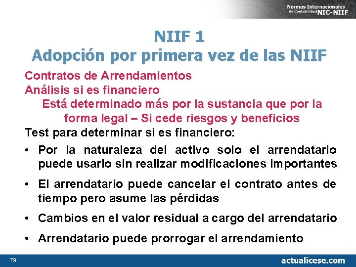 NIIF 1 Adopción por primera vez de las NIIF Contratos de Arrendamientos Análisis si