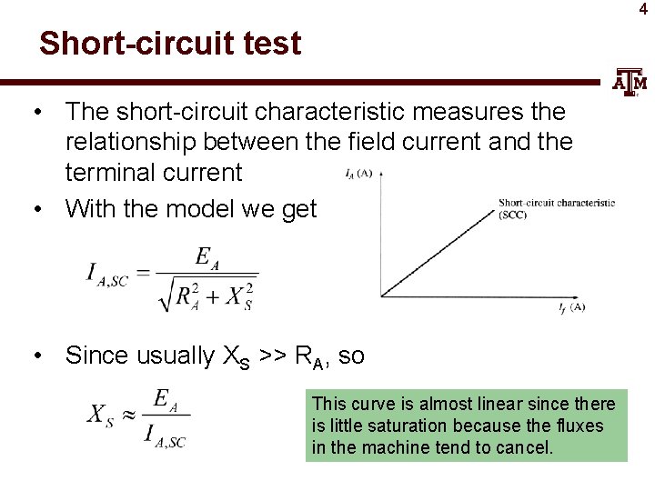 4 Short-circuit test • The short-circuit characteristic measures the relationship between the field current