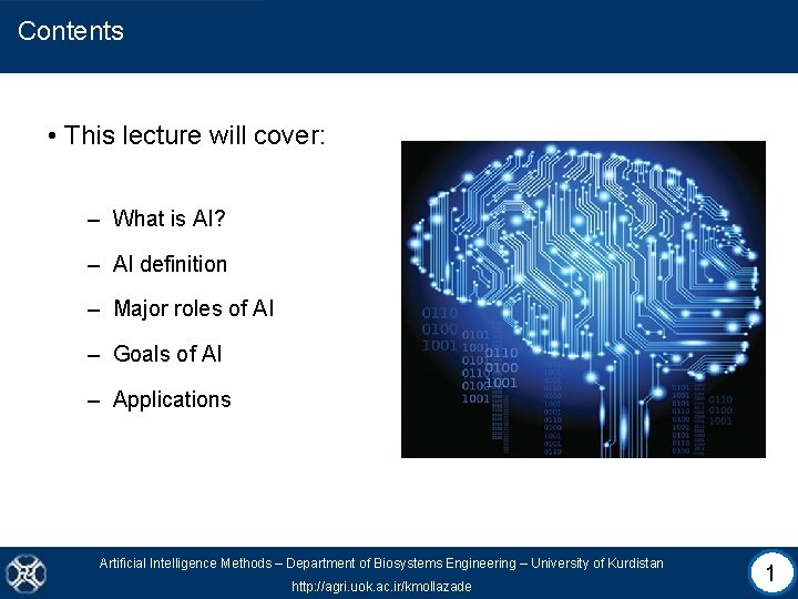 Contents • This lecture will cover: – What is AI? – AI definition –
