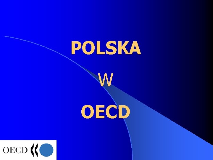 POLSKA W OECD 