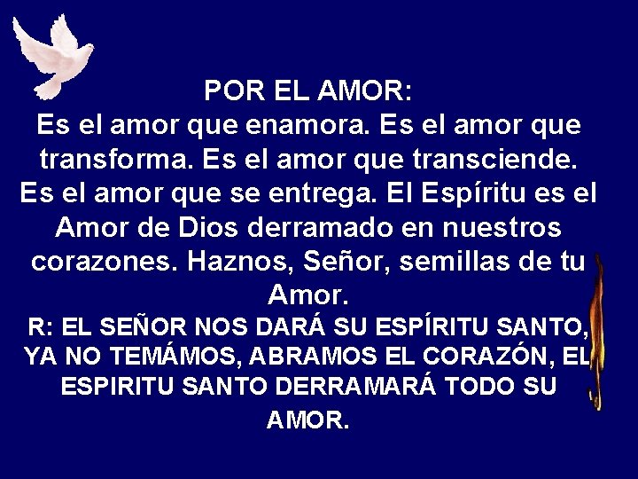 POR EL AMOR: Es el amor que enamora. Es el amor que transforma. Es POR EL AMOR: Es el amor que enamora. Es el amor que transforma. Es