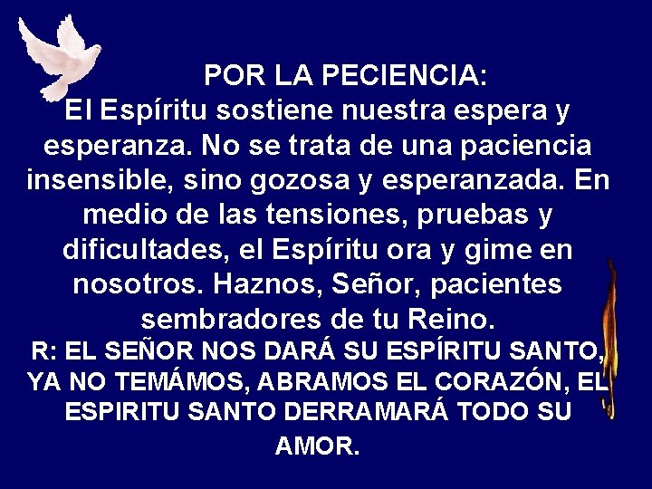 POR LA PECIENCIA: El Espíritu sostiene nuestra espera y esperanza. No se trata de POR LA PECIENCIA: El Espíritu sostiene nuestra espera y esperanza. No se trata de