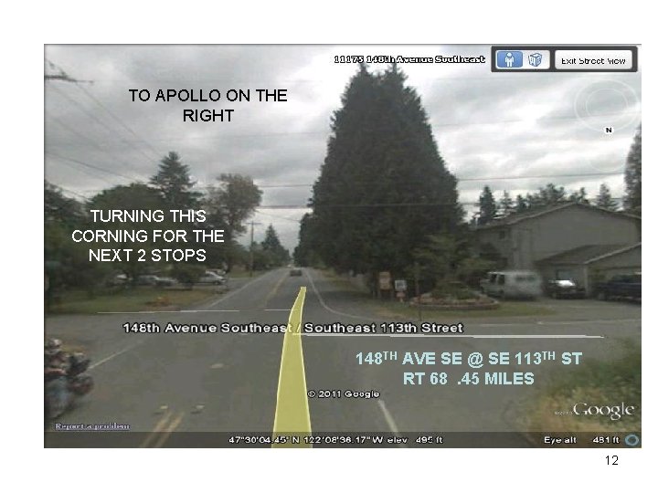 TO APOLLO ON THE RIGHT TURNING THIS CORNING FOR THE NEXT 2 STOPS 148