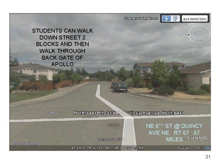 STUDENTS CAN WALK DOWN STREET 2 BLOCKS AND THEN WALK THROUGH BACK GATE OF