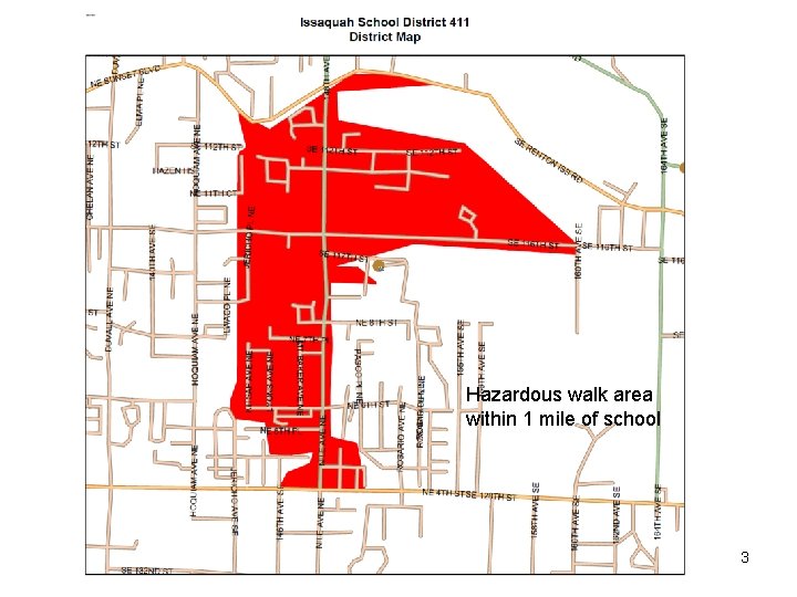 Hazardous walk area within 1 mile of school 3 