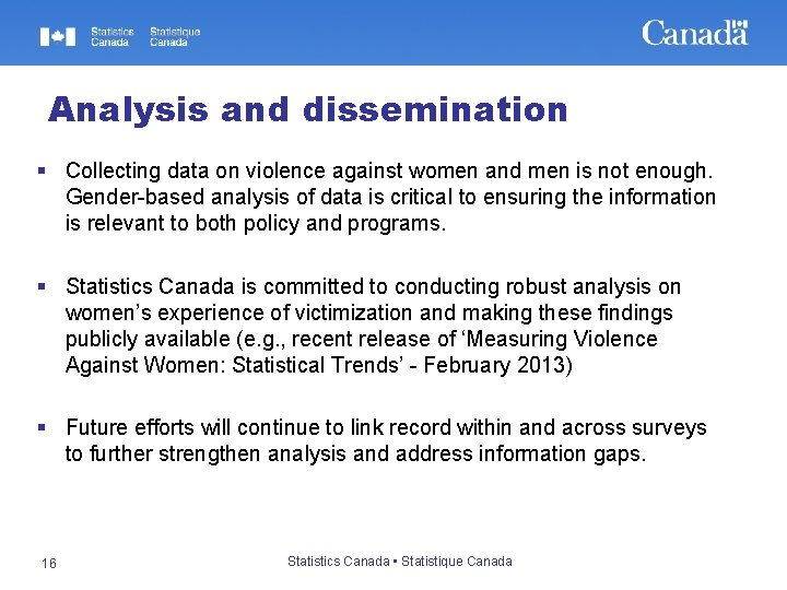 Analysis and dissemination § Collecting data on violence against women and men is not