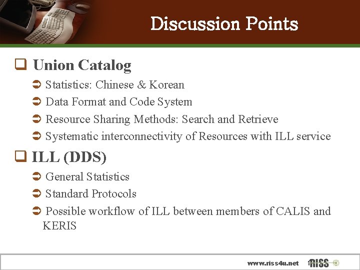 Discussion Points q Union Catalog Ü Statistics: Chinese & Korean Ü Data Format and