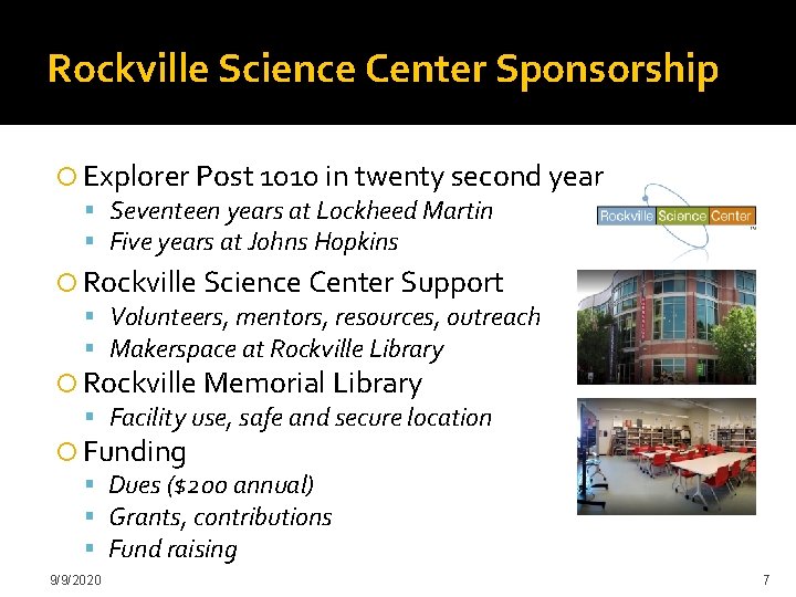 Rockville Science Center Sponsorship Explorer Post 1010 in twenty second year Seventeen years at