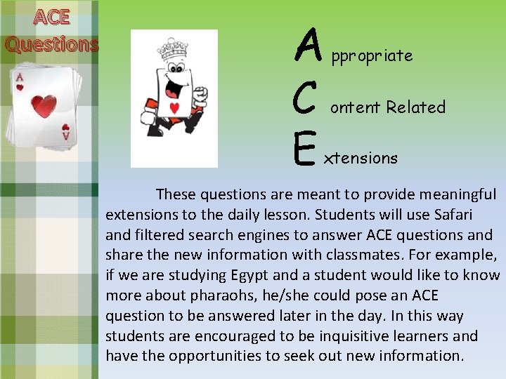 ACE Questions A C E ppropriate ontent Related xtensions These questions are meant to