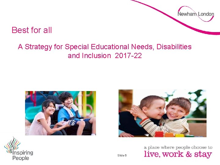 Best for all A Strategy for Special Educational Needs, Disabilities and Inclusion 2017 -22