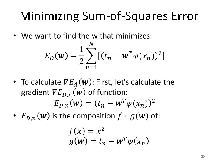 Minimizing Sum-of-Squares Error • 26 