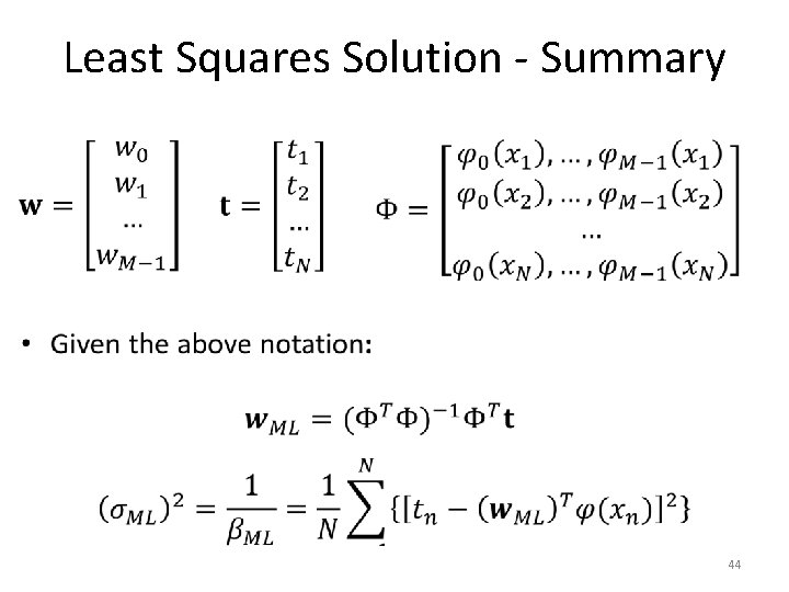 Least Squares Solution - Summary • 44 