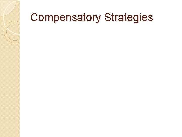 Compensatory Strategies 