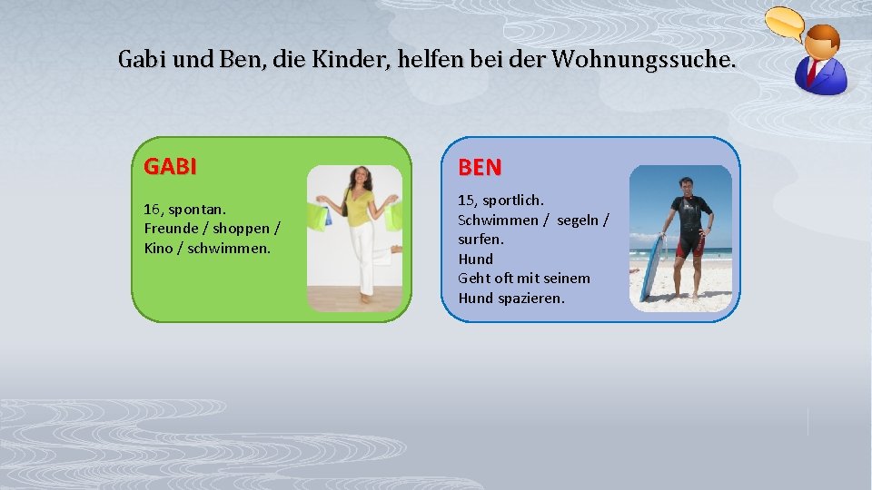 Gabi und Ben, die Kinder, helfen bei der Wohnungssuche. GABI 16, spontan. Freunde /