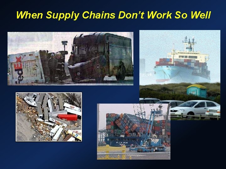 When Supply Chains Don’t Work So Well 