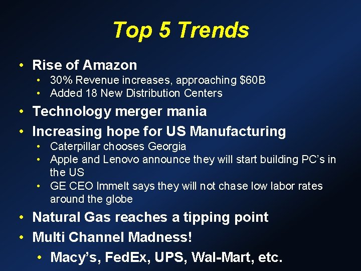 Top 5 Trends • Rise of Amazon • 30% Revenue increases, approaching $60 B