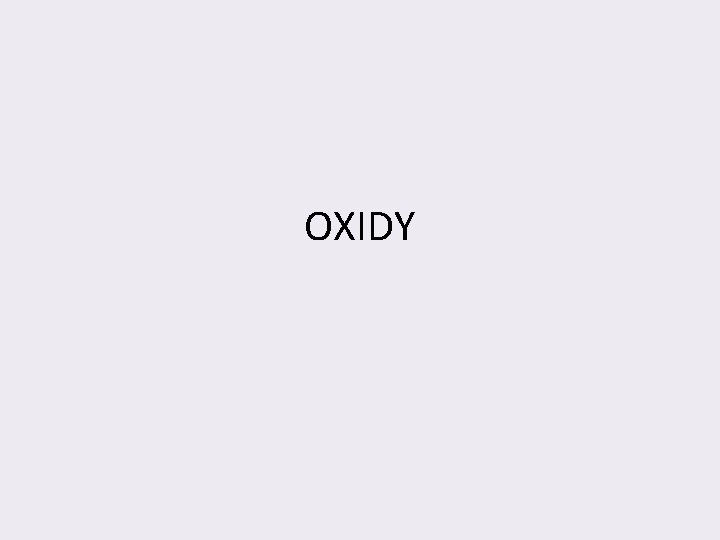 OXIDY 