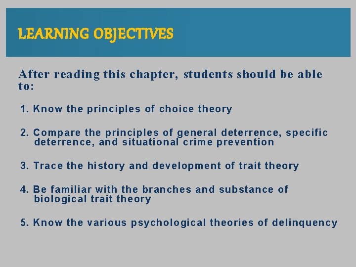 LEARNING OBJECTIVES After reading this chapter, students should be able to: 1. Know the
