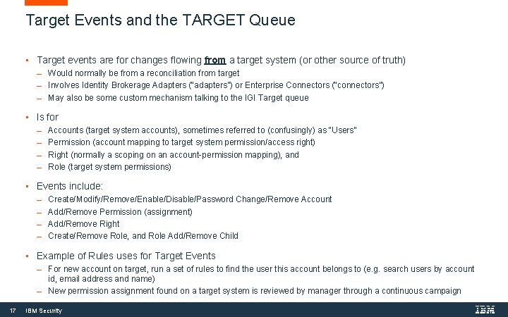Target Events and the TARGET Queue • Target events are for changes flowing from Target Events and the TARGET Queue • Target events are for changes flowing from