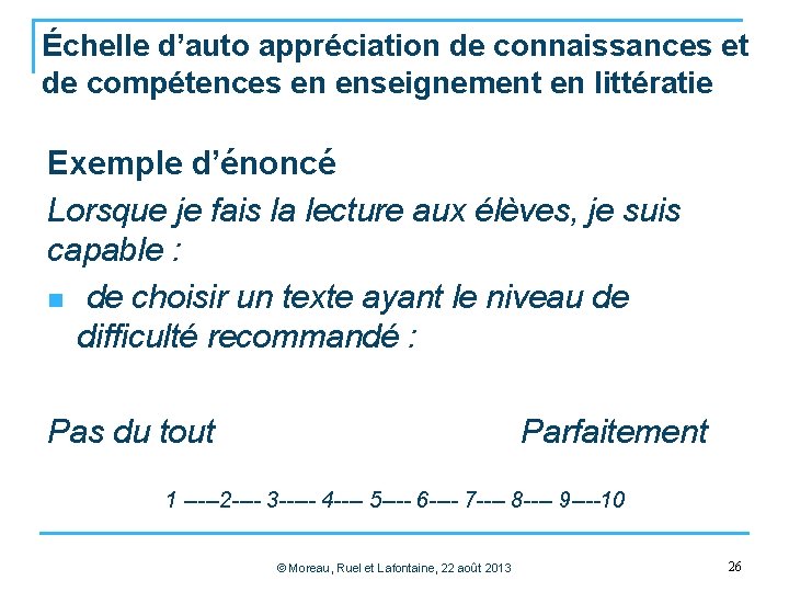 Échelle d’auto appréciation de connaissances et de compétences en enseignement en littératie Exemple d’énoncé