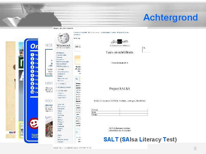 Achtergrond SALT (SAlsa Literacy Test) 8 