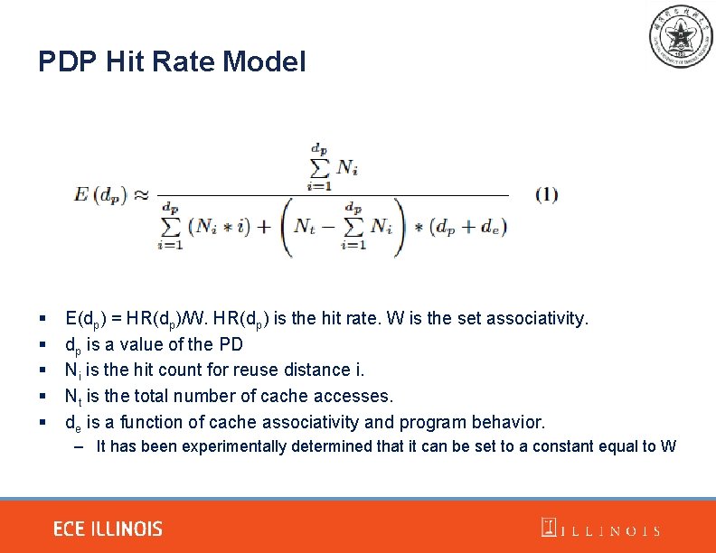 PDP Hit Rate Model § § § E(dp) = HR(dp)/W. HR(dp) is the hit