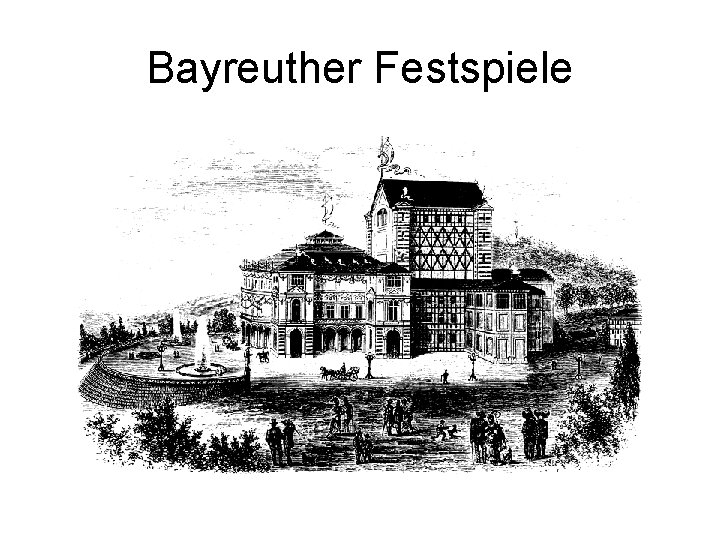 Bayreuther Festspiele 