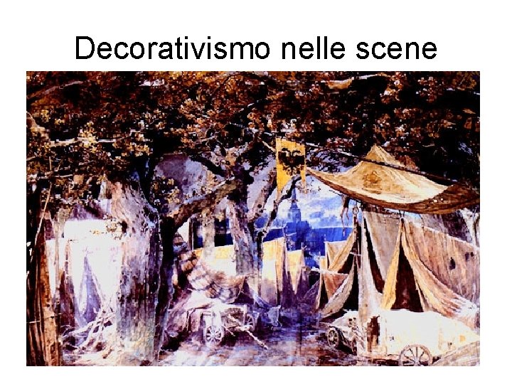 Decorativismo nelle scene Decorativismo nelle scene