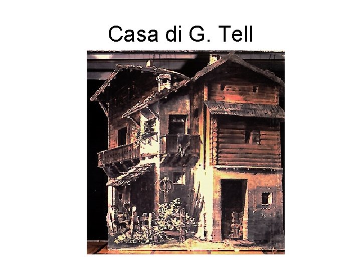 Casa di G. Tell 