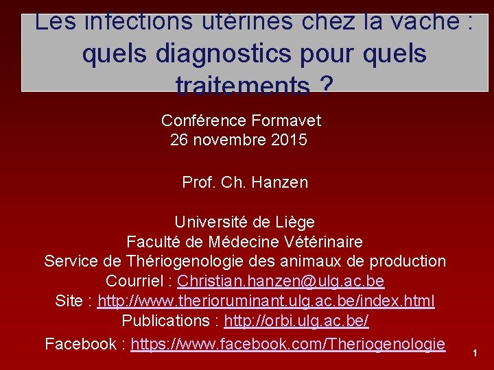 Les infections utérines chez la vache : quels diagnostics pour quels traitements ? Conférence