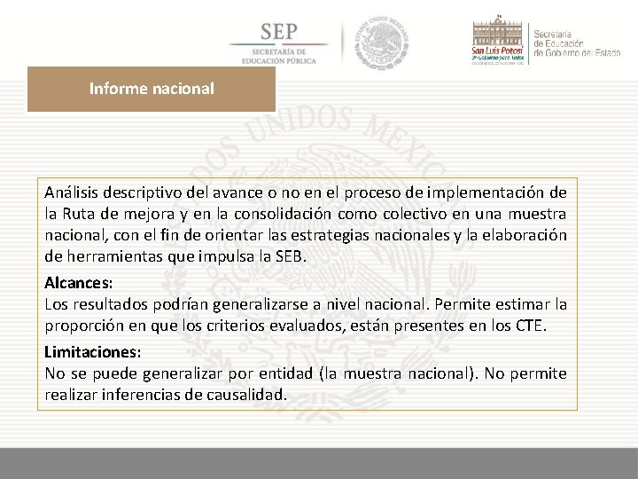 Informe nacional Análisis descriptivo del avance o no en el proceso de implementación de