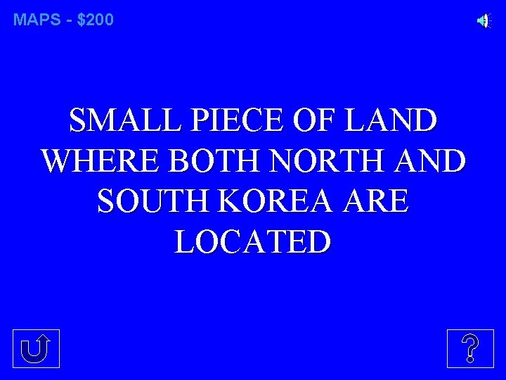MAPS - $200 SMALL PIECE OF LAND WHERE BOTH NORTH AND SOUTH KOREA ARE