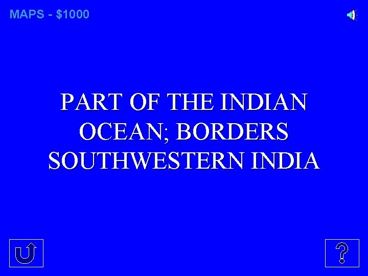 MAPS - $1000 PART OF THE INDIAN OCEAN; BORDERS SOUTHWESTERN INDIA 