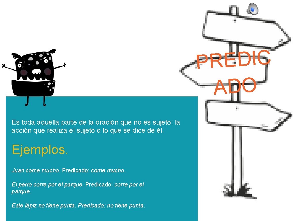 C I D E R P ADO Es toda aquella parte de la oración