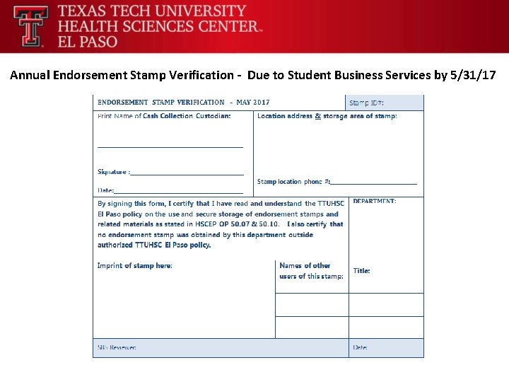 Annual Endorsement Stamp Verification - Due to Student Business Services by 5/31/17 