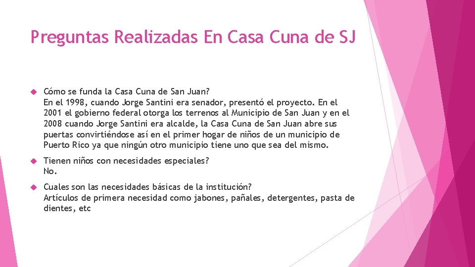 Preguntas Realizadas En Casa Cuna de SJ Cómo se funda la Casa Cuna de Preguntas Realizadas En Casa Cuna de SJ Cómo se funda la Casa Cuna de