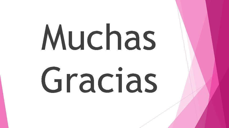 Muchas Gracias Muchas Gracias