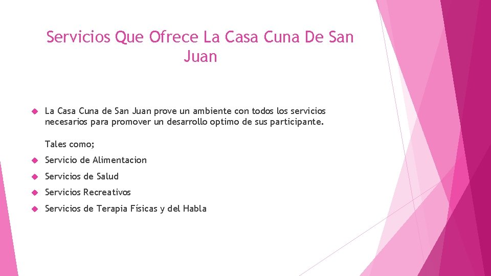 Servicios Que Ofrece La Casa Cuna De San Juan La Casa Cuna de San Servicios Que Ofrece La Casa Cuna De San Juan La Casa Cuna de San