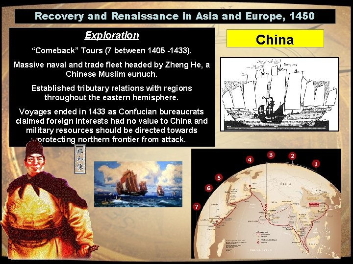 Recovery and Renaissance in Asia and Europe, 1450 Exploration “Comeback” Tours (7 between 1405