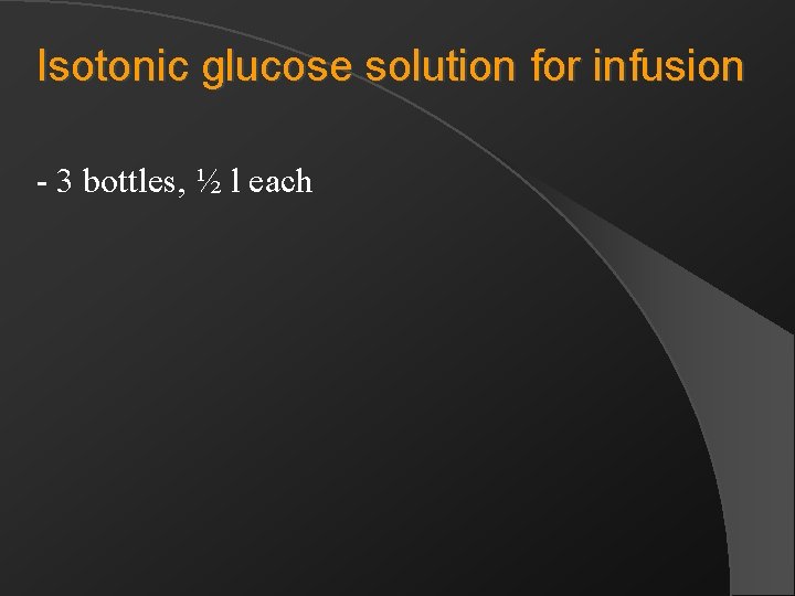Isotonic glucose solution for infusion - 3 bottles, ½ l each 
