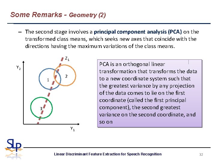 Some Remarks - Geometry (2) – The second stage involves a principal component analysis