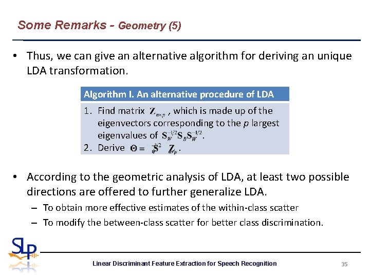 Some Remarks - Geometry (5) • Thus, we can give an alternative algorithm for