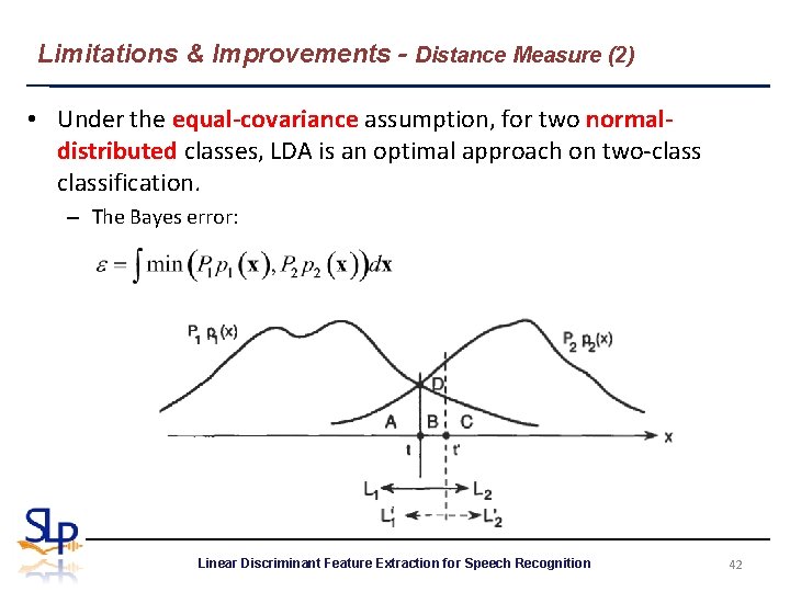Limitations & Improvements - Distance Measure (2) • Under the equal-covariance assumption, for two