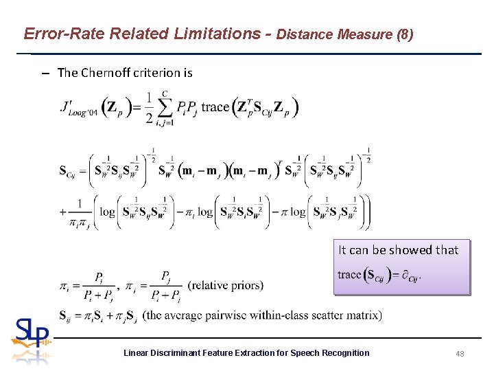 Error-Rate Related Limitations - Distance Measure (8) – The Chernoff criterion is It can